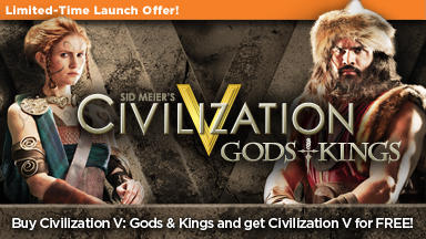 Купи Gods and Kings и получи Civilization V в подарок